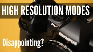 How Good Are the OM-1 High Resolution Modes (and other micro four thirds cameras?)