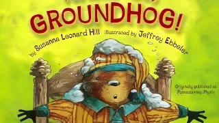 Wake Up, Groundhog! Read Aloud by Reading Pioneers Academy