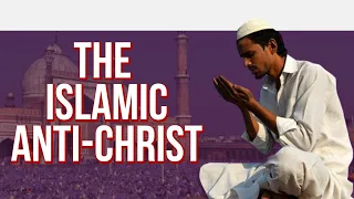 The Islamic Anti-Christ: With Joel Richardson