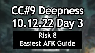 10.12.22 Day 3 Abandoned Plot Risk 8 Easiest AFK Guide | CC#9 Operation Deepness | Arknights