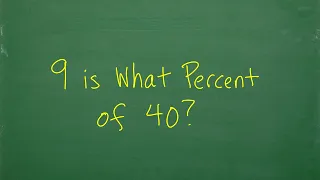 9 is what percent of 40? Let’s solve the percent problem step-by-step…