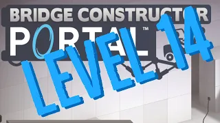 Bridge Constructor Portal Level 14 Cube vs Turret