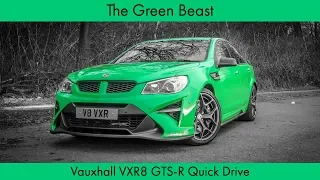 The Green Beast: Vauxhall VXR8 GTS-R Quick Drive