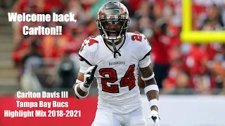 Carlton Davis III | Tampa Bay Buccaneers Highlight Mix (2018-2021) | WELCOME BACK CD3!!