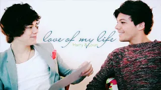 Harry & Louis | Love Of My Life