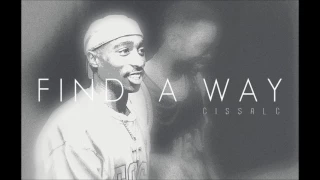 Tupac Type Beat - Find A Way (Produced by Cissalc)