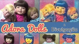 Adora Dolls e Divulgação