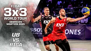 Ub v Riga | FINAL - Full Game | FIBA 3x3 World Tour - Debrecen Masters 2021