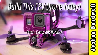 Build an FPV drone in 2023 - Part 7 - Bind the ELRS Receiver