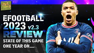 eFootball 2023 v2.3 Review - State of this game the past year!