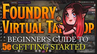 Foundry VTT Beginner Guide: Creating Your First Campaign