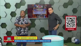 OS DONOS DA BOLA - 25/04/2024 - CIRCO MUNDO MÁGICO