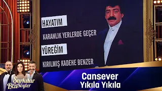 Cansever - YIKILA YIKILA