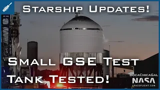 SpaceX Starship Updates! Small Ground Support Equipment Test Tank Tested! TheSpaceXShow