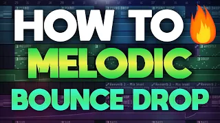 HOW TO: MELODIC BOUNCE DROP MELODY (FOR BEGINNERS)