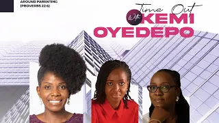 KEMI OYEDEPO SHARES HER VIEW ON GODLY PARENTING