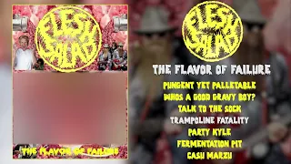 Flesh Salad - The Flavor of Failure FULL EP (2018 - Goregrind / Mincegore)