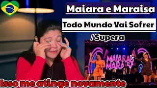 Maiara e Maraisa -Todo Mundo Vai Sofrer / Supera (Tributo Marília Mendonça REACTION #MaiaraEMaraisa