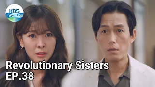 Revolutionary Sisters EP.38 | KBS WORLD TV 210808