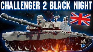 War Thunder - Challenger 2 BLACK NIGHT НАСТУПИЛА НОЧЬ