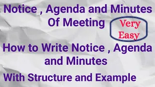 || Notice , Agenda and Minutes Of Meeting || Minutes of Meeting || #communication