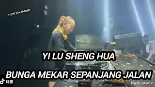 REMIX Yi Lu Sheng Hua (Bunga Mekar Sepanjang Jalan) Sub/Lyrics Indonesia English Pinyin