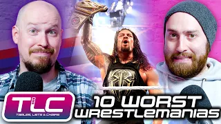 10 Worst WrestleManias | Tables, Lists & Chairs
