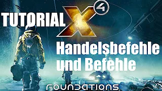 Erklärung von Befehlen und Handelsbefehlen 🌌 Tutorial X4 Foundations 🌌 Gameplay Deutsch Tipps