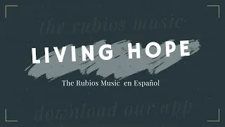 Living Hope SPANISH