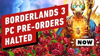 Borderlands 3 Pulled from Epic Games Store - IGN Now