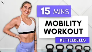 15 Min Kettlebell Mobility Workout (Full Body Mobility Routine)