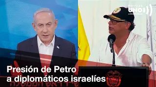 Petro le habría pedido a embajador israelí salir del país antes de julio | Noticias UNO