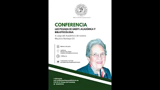 Conferencia "Luz Posada de Greiff: Académica y bibliotecóloga"