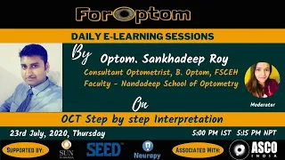 OCT Step by step Interpretation by Optom. Sankhadeep Roy (ForOptom e-Learning)