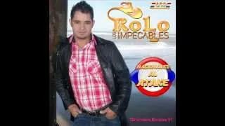 rolo y los impecables mix