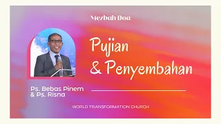 Pujian Penyembahan | Mezbah Doa | 11 Februari 2021 | Ps. Bebas Pinem