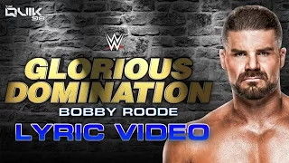 Bobby Roode 1st WWE theme: "Glorious Domination" (Lyric Video) [HQ]
