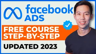 NEW Facebook Ads Tutorial for Beginners in 2023 – FULL FREE COURSE