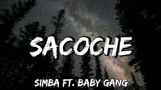 Sacoche - Simba ft. Baby Gang (Testo/Lyrics)
