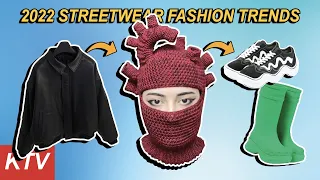 2022 Streetwear & Fashion Trends