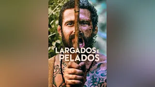 Largados e Pelados - 5ª Temporada [Completa] - Dublado