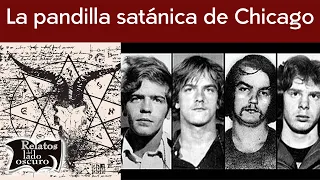 La pandilla satánica de Chicago | Relatos del lado oscuro