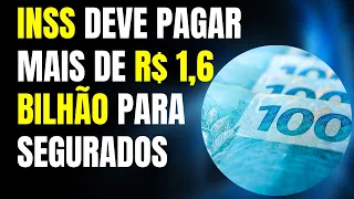 INSS DEVE PAGAR ESTE MÊS MAIS DE R$ 1,6 BILHÃO PARA SEGURADOS DA PREVIDÊNCIA SOCIAL / REVISÕES