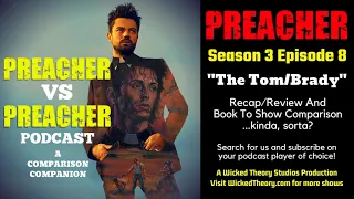 Preacher s3 e8 - The Tom/Brady