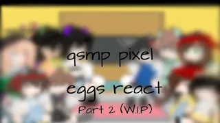 QSMP Eggs React.. // 2/?? (W.I.P) // 🇺🇸/🇲🇽 // DISCONTINUED