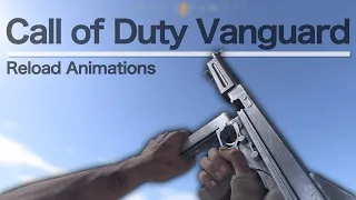 Call of Duty: Vanguard - All Weapon Reload Animations