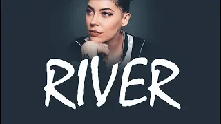 Bishop Briggs - River  |  LYRIC VIDEO