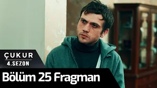 Çukur 4.Sezon 25.Bölüm Fragman