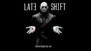 Late Shift (Спойлер: Потраченная концовка)