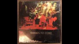 Things to Come - come alive - psychedelic GARAGE rarity !!!